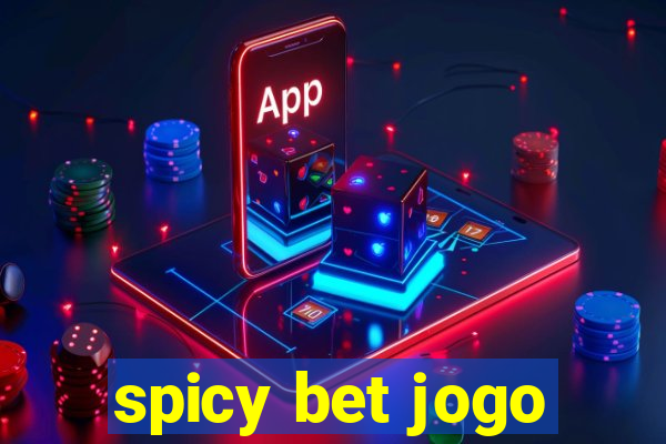 spicy bet jogo